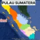 23 Usulan dan Wacana Pembentukan Provinsi Baru di Pulau Sumatera, Cek Daerahmu